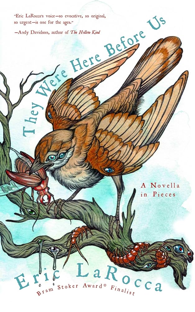 They Were Here Before Us: A Novella in Pieces