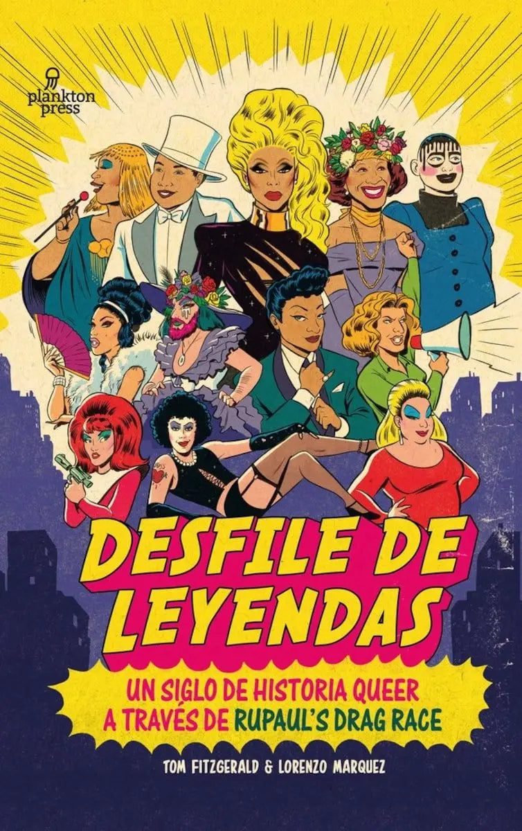 DESFILE DE LEYENDAS: Un siglo de historia queer a través de RuPaul's Drag