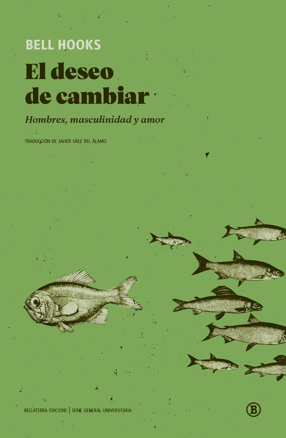 EL DESEO DE CAMBIAR: Hombres, masculinidad y amor