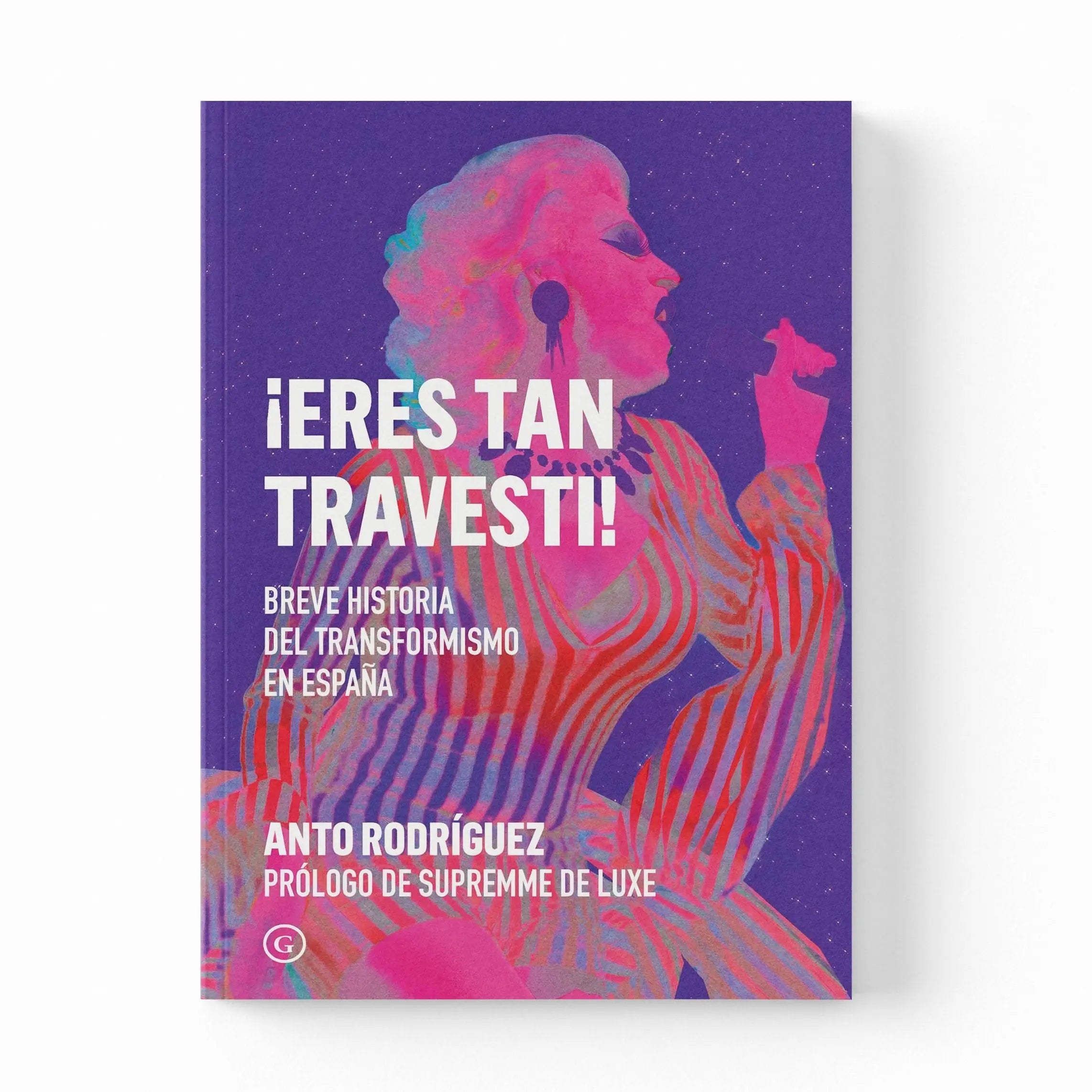 ¡Eres tan travesti! - Breve historia del travestismo en España – Plastic Books