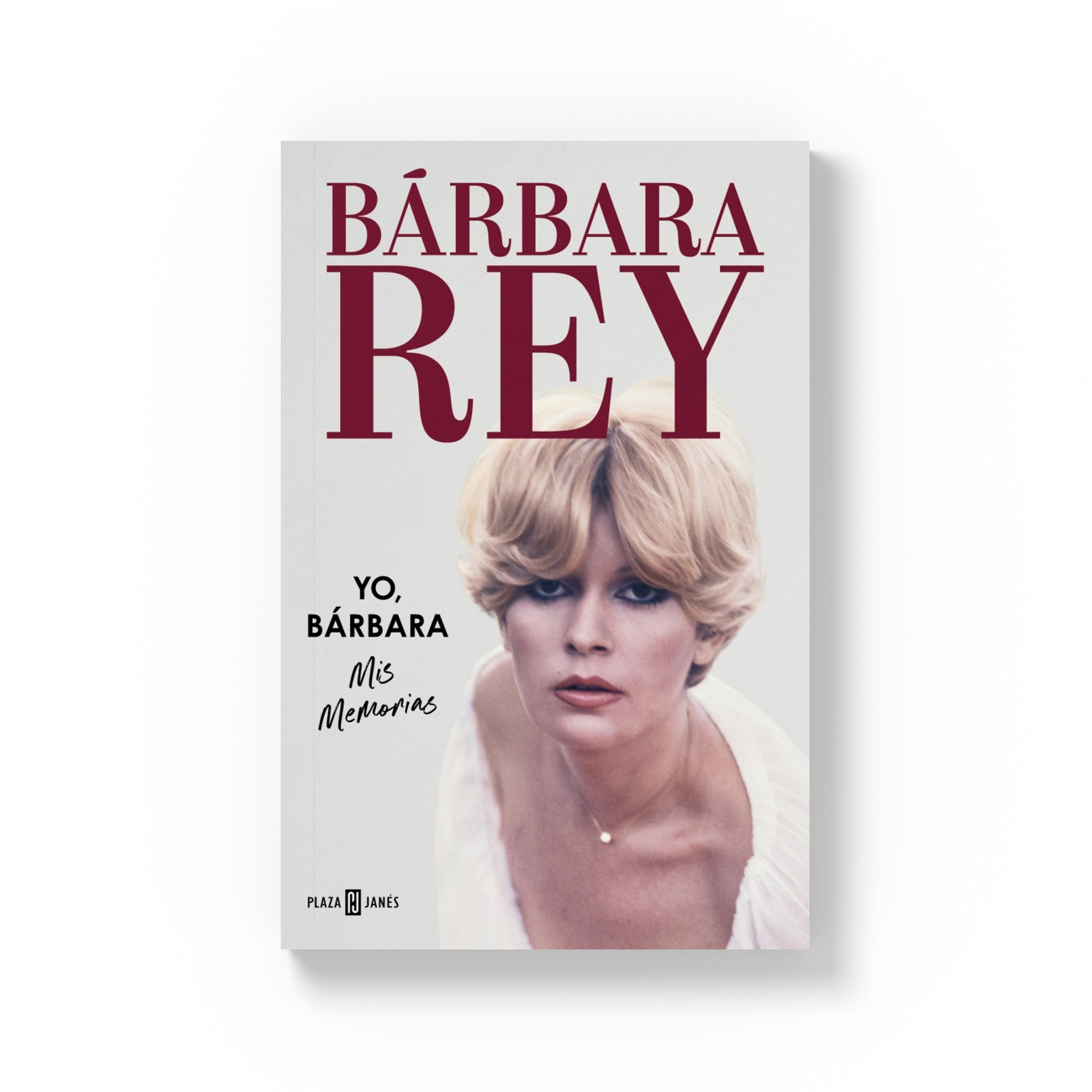 Bárbara Rey:Yo, Bárbara. Mis memorias – Plastic Books