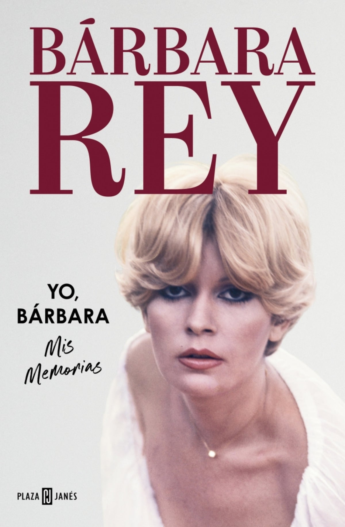 Bárbara Rey:Yo, Bárbara. Mis memorias